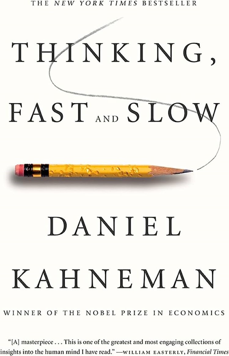 Cuốn sách Thinking Fast and Slow của tác giả Daniel Kahneman